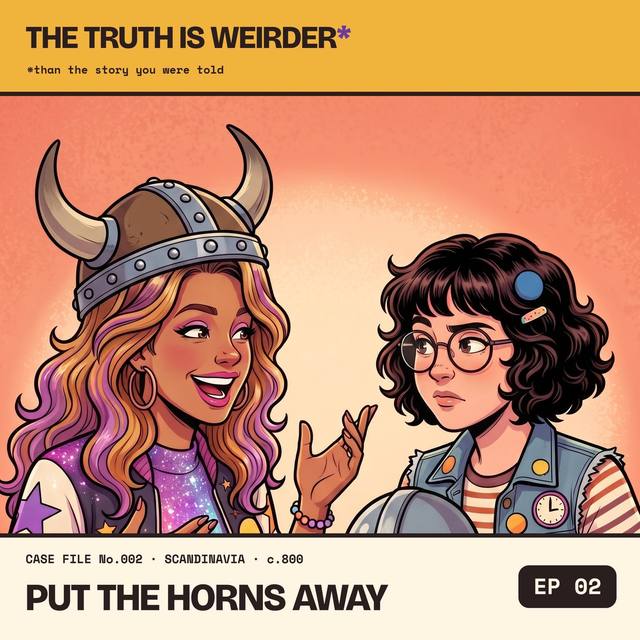 Cass in a horned helmet, Pip holding a plain hornless one